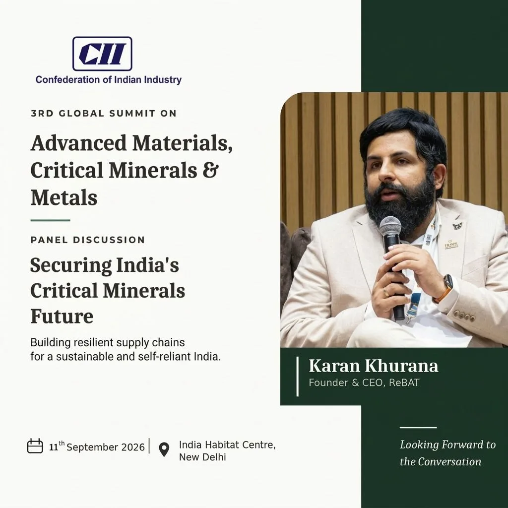 ReBAT graphic announcing Founder Karan Khurana speaking at the 3rd CII Annual Summit on Advanced Materials, Critical Minerals & Metals 2026.